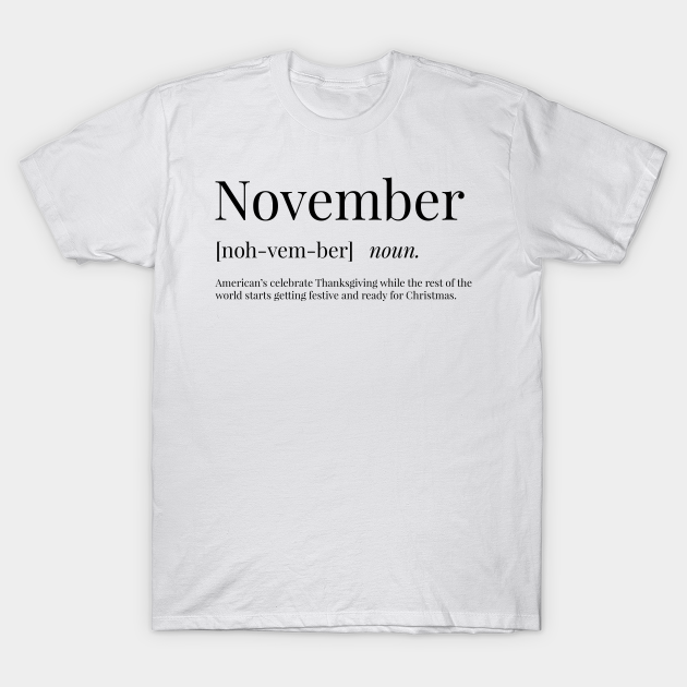 November Definition November TShirt TeePublic